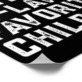 Womens I'm My Mother In Law's Favorite Child Funny Poster (Hoek)