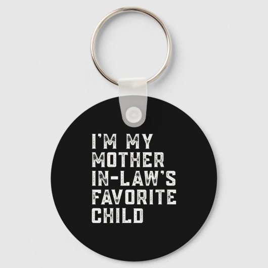 Womens I'm My Mother In Law's Favorite Child Funny Sleutelhanger (Voorkant)