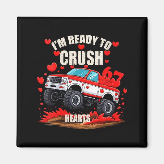 Women's I'm Ready To Crush 6 7 Hearts Truck Funny  Magneet (Voorkant)
