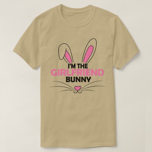 Womens I'm The Girlfriend Bunny Graphic Cute Easte T-shirt (Design voorkant)