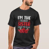 Womens I'm The Oldest Sister I Make T-shirt (Voorkant)