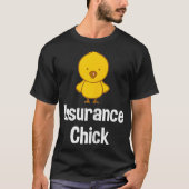 Womens Insurance Chick Insurance Broker Insurance T-shirt (Voorkant)