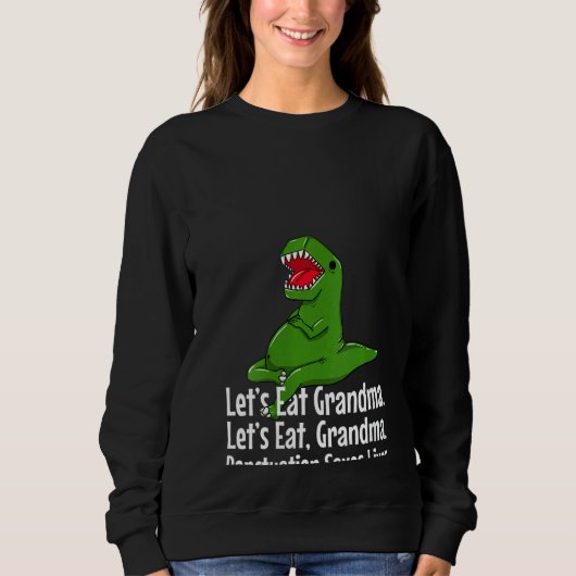 Womens interpunctie redt levens Grammatica Dino T  Trui (Voorkant)