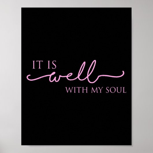 Women's It Is Well With My Soul Nk Motivation  Poster (Voorkant)