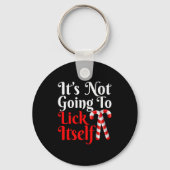 Womens It's Going To Lick Itself Funny Candy Cane  Sleutelhanger (Voorkant)