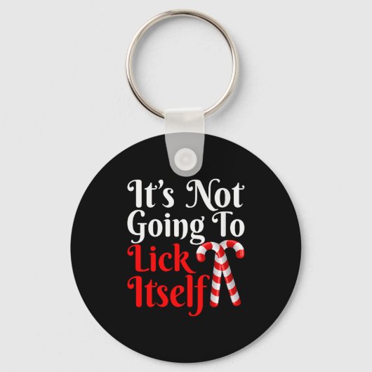 Womens It's Going To Lick Itself Funny Candy Cane  Sleutelhanger (Voorkant)