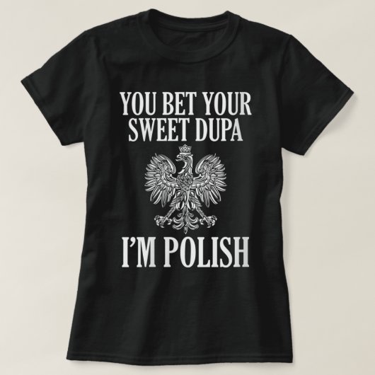 Womens je krijgt je snoepje, ik ben Poolse Dyngus T-shirt (Design voorkant)