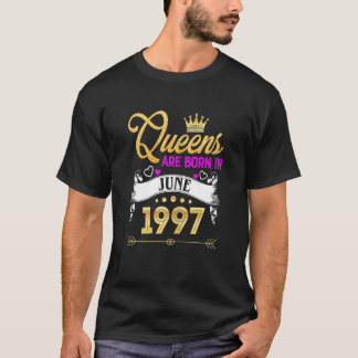 Womens June 1997 25 Years Old 25th Birthday Queen T-shirt
