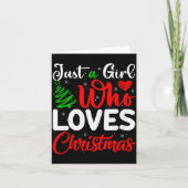 Womens Just A Girl Who Loves Christmas Funny Xmas  Kaart (Voorkant)