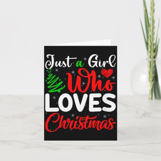 Womens Just A Girl Who Loves Christmas Funny Xmas Kaart (Voorkant)