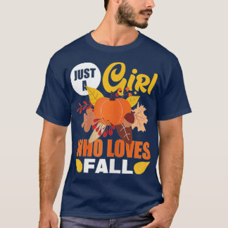 Womens Just A Girl Who Loves Fall T-shirt