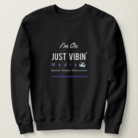 Women's Just Vibin' Media Artist Sweatshirt (Design voorkant)