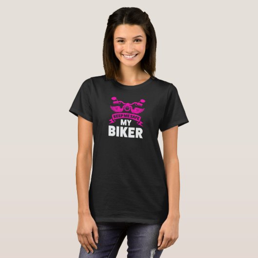 Womens keep me safe my biker motorcycle t-shirt (Voorkant volledig)
