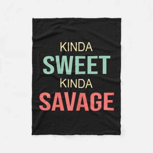 Womens Kinda Sweet Kinda Savage - Motivational Slo Fleece Deken (Voorkant)