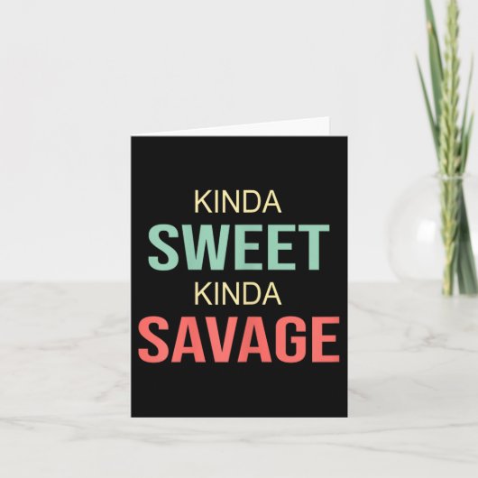 Womens Kinda Sweet Kinda Savage - Motivational Slo Kaart (Voorkant)