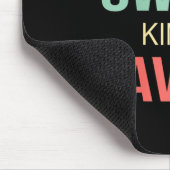 Womens Kinda Sweet Kinda Savage - Motivational Slo Muismat (Hoek)