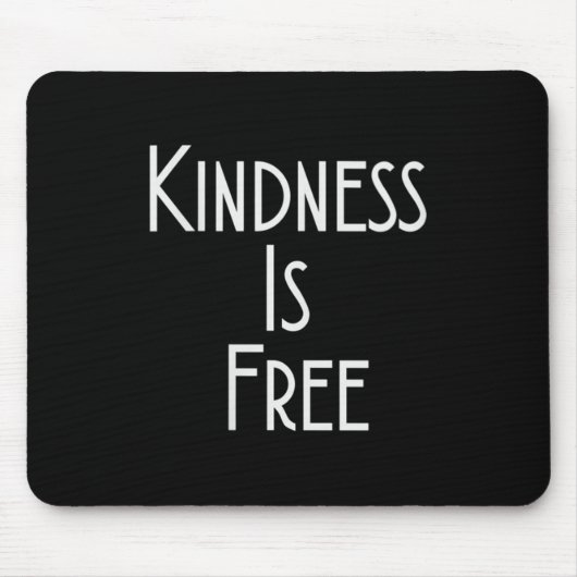 Womens Kindness Is Shirt Motivation Insration V-ne Muismat (Voorkant)