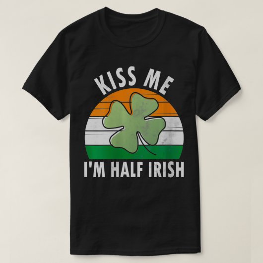 Womens Kus Ik ben half Iers Sint Patricks Dag T-shirt (Design voorkant)