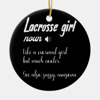 Womens Lacrosse Girl Definition for Lax Keramisch Ornament