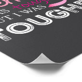 Womens Last Day Of Chemo It Was Tough Cancer Aware Poster (Hoek)