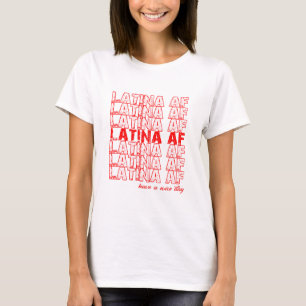 Womens Latina AF Shirt - Latina Mode