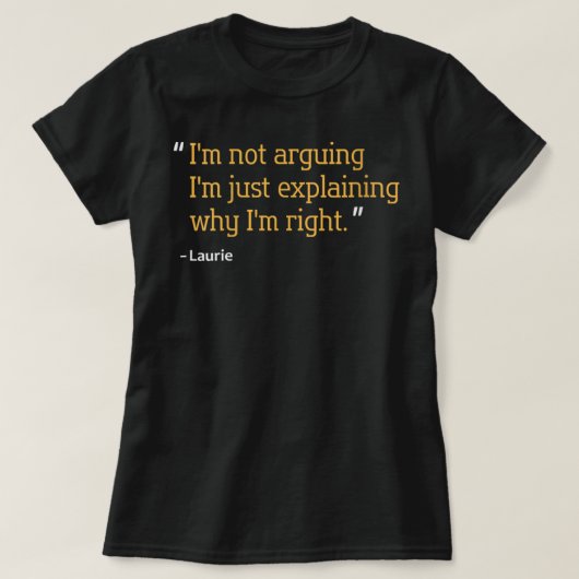 Womens LAURIE Gift Quote Personalized Funny Birthd T-shirt (Design voorkant)