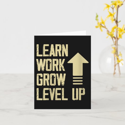 Womens Learn Work Grow Level Up Growth Success Vin Kaart (Gele Bloem)