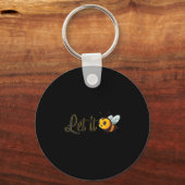 Womens Let It Bee Motivational Slogan Sitive Quote Sleutelhanger (Voorkant)