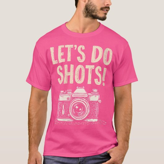 Womens Let'S Do Shots Photography Pun T-shirt (Voorkant)