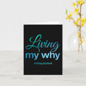 Womens Living My Why - Why I Grind - Insrational M Kaart (Gele Bloem)