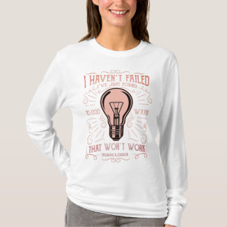 Womens Long Slaper Ik heb Thomas Edison niet gefaa T-shirt
