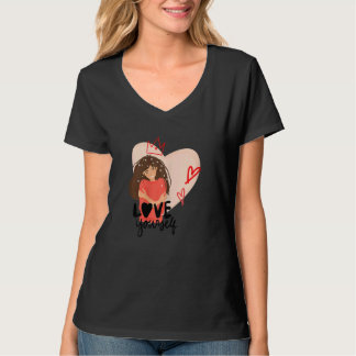 Womens Love yourself for women T-shirt