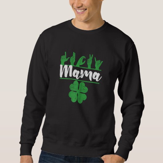 Womens Lucky Mama Irish St Patricks Day Sign Langu Trui (Voorkant)