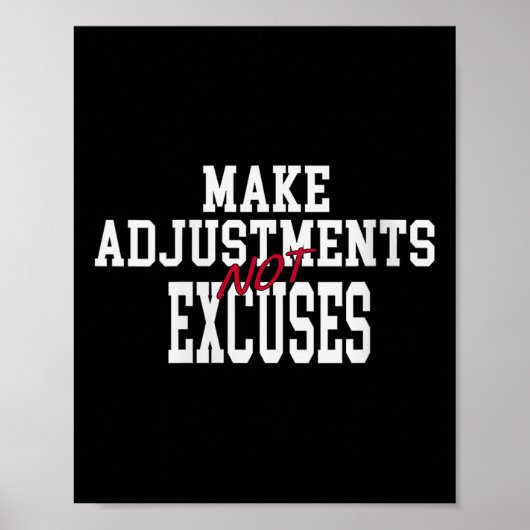 Womens Make Adjustments Not Excuses Motivational Q Poster (Voorkant)