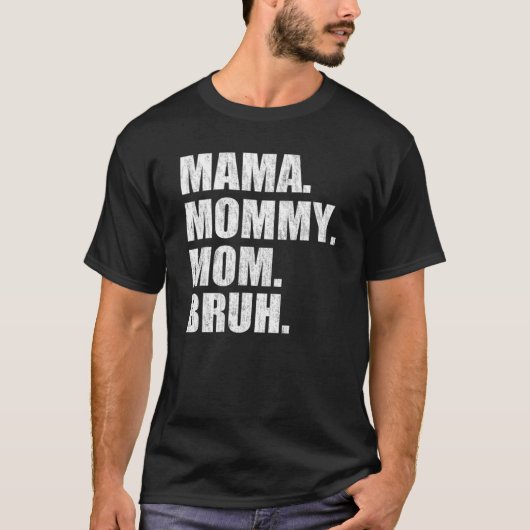 Womens Mama mama Bruh/Neck T-shirt (Voorkant)