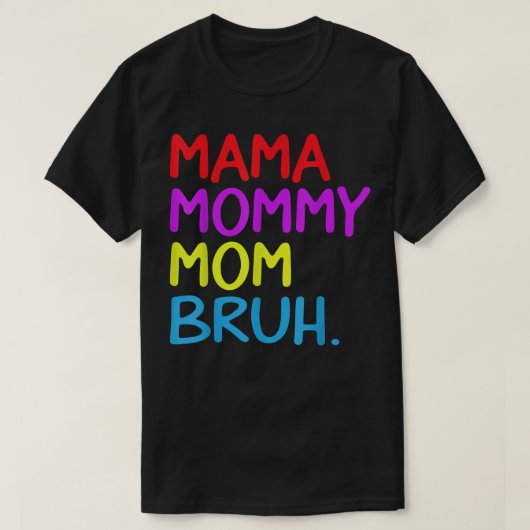 Womens mama mama mama Bruh mammie T-shirt (Design voorkant)