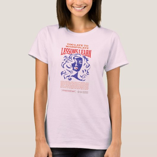 WOMEN'S MANIPULATE LESSONS LEARN T SHIRT  (Voorkant)