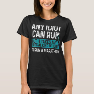 Womens Marathon Running Idiot Marathoner 26 2 Run T-shirt