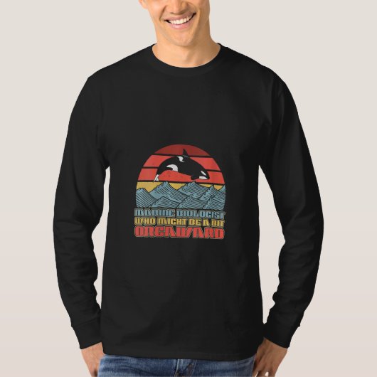 Womens Marine Biologist Might Be Orcaward Orca Oce T-shirt (Voorkant)