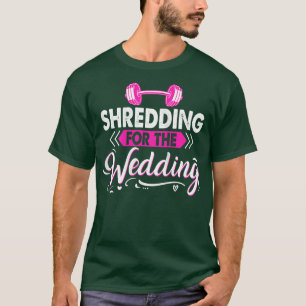 Womens Matching Couples Workout Shredding for the T-shirt