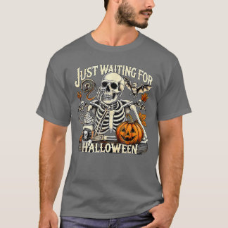 Womens Mens Just Waiting For Halloween Skeleton Su T-shirt