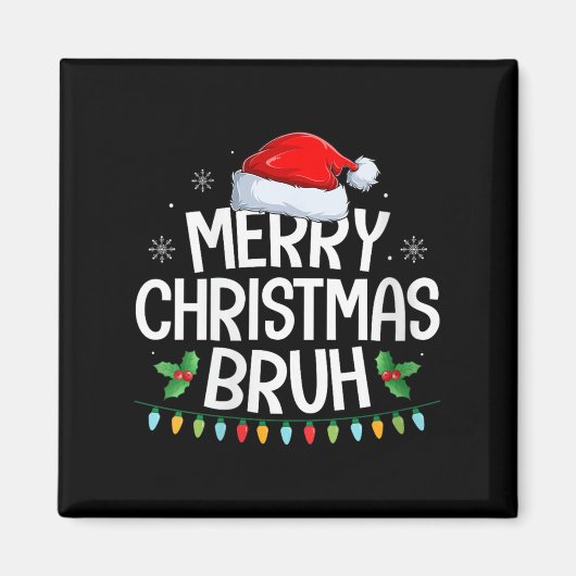 Womens Merry Christmas Bruh Funny Brother Teens Bo Magneet (Voorkant)