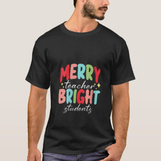 Womens Merry Teacher Bright Students Cute Christma T-shirt
