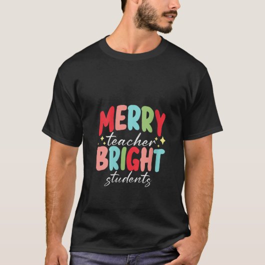 Womens Merry Teacher Bright Students Cute Christma T-shirt (Voorkant)