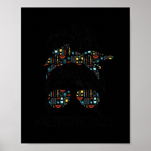 Womens Messy Bun Life of a Dentist Mam Moeders Poster (Voorkant)