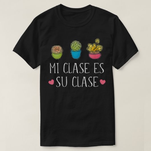 Womens Mi Clase Es Su Clase Bilingual Spanish Teac T-shirt (Design voorkant)