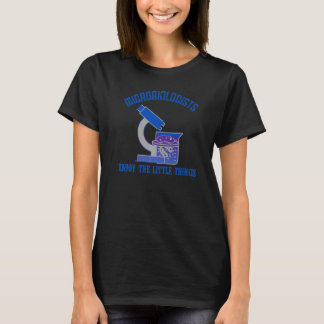 Womens Microbiologists Enjoy The Little Things Bio T-shirt