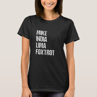 Womens Mike India Lima Foxtrot MILF Funny Ma Humo T-shirt