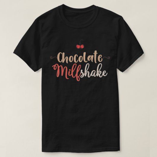 Womens Milf Funny Adult Humor Hot Mam Chocolade T-shirt (Design voorkant)