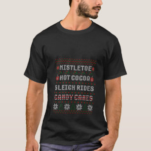 Womens Mistletoe Hot Cacao Sleigh Rides Candy Cane T-shirt